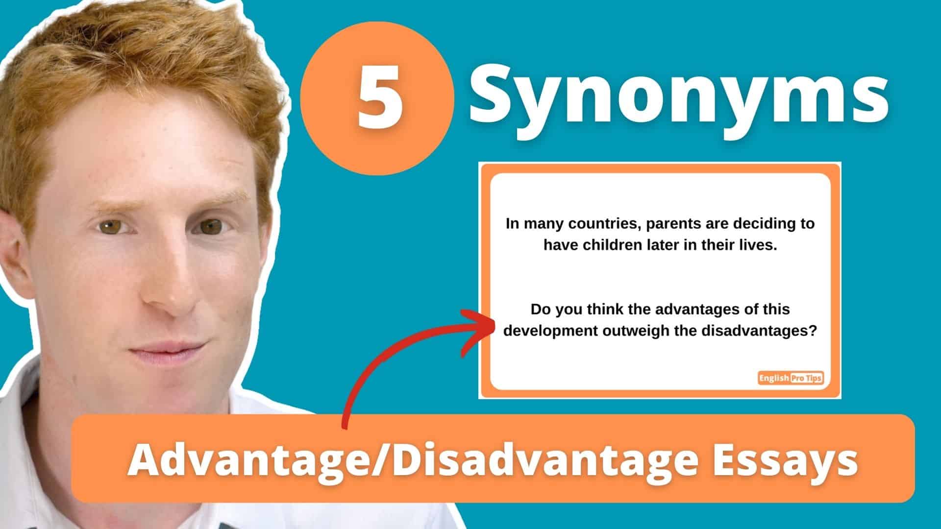 5 Advanced Synonyms for Advantage/ Disadvantage Essays | ielts ...